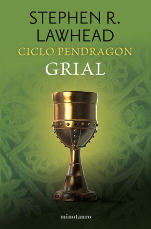 CICLO PENDRAGON #05. GRIAL