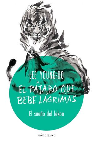 EL PÁJARO QUE BEBE LÁGRIMAS #02. EL SUEÑO DEL LEKON
