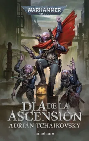 WARHAMMER 40000. DÍA DE LA ASCENSIÓN