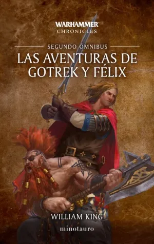 LAS AVENTURAS DE GOTREK Y FÉLIX: OMNIBUS 2
