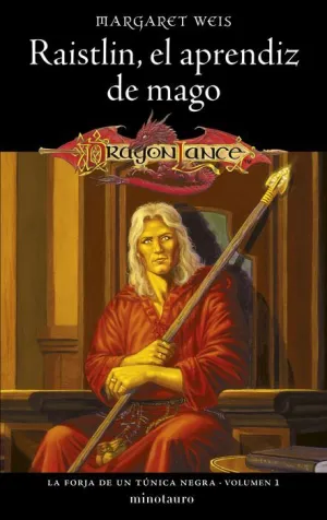 DRAGONLANCE: LA FORJA DE UN TUNICA NEGRA V1