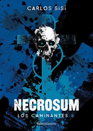 LOS CAMINANTES #06. NECROSUM