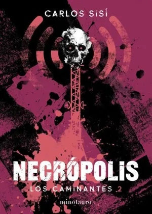 LOS CAMINANTES #02. NECROPOLIS