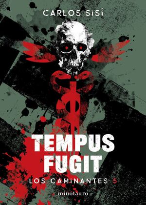 LOS CAMINANTES #05. TEMPUS FUGIT