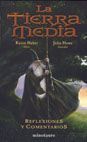 LA TIERRA MEDIA. REFLEXIONES Y COMENTARIOS