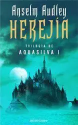 AQUASILVA VOL.1: HEREJIA (BOLSILLO)