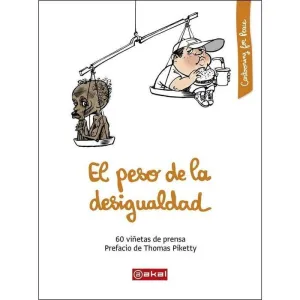 EL PESO DE LA DESIGUALDAD: 60 VIÑETAS DE PRENSA