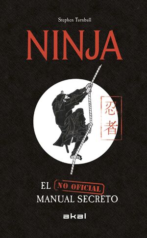 NINJA. EL MANUAL SECRETO (NO OFICIAL)