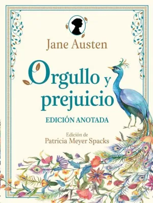 ORGULLO Y PREJUICIO. EDICIÓN ANOTADA