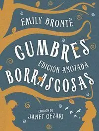 CUMBRES BORRASCOSAS. EDICION ANOTADA