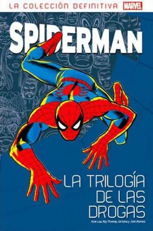 SPIDERMAN: LA COLECCION DEFINITIVA #18. LA TRILOGIA DE LAS DROGAS (03)