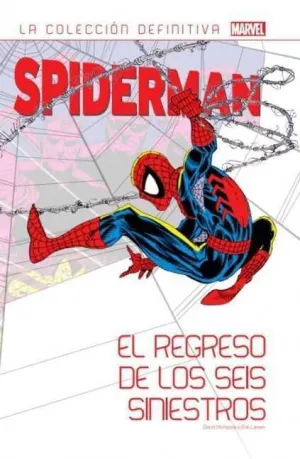 SPIDERMAN: LA COLECCION DEFINITIVA #28. EL REGRESO DE LOS 6 SINIESTROS (28)