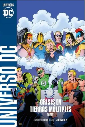 COLECCIONABLE DC UNIVERSOS #17. CRISIS EN TIERRAS MULTIPLES 1