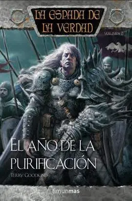 LA ESPADA DE LA VERDAD VOL.21: EL AÑO DE LA PURIFICACION