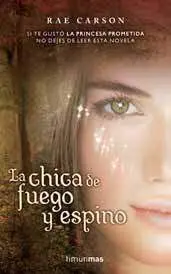 LA CHICA DE FUEGO Y ESPINO