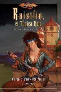 DRAGONLANCE: FORJA DE UN TUNICA NEGRA #04: EL TUNICA ROJA (BOLSILLO)