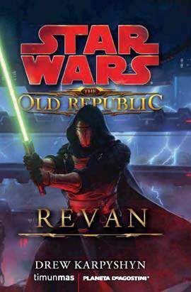 STAR WARS. THE OLD REPUBLIC: REVAN