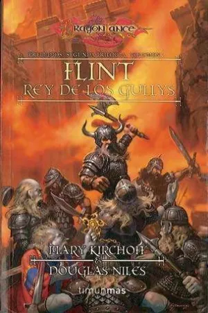 DRAGONLANCE: PRELUDIOS 2 VOL.2: FLINT, REY DE LOS GULLYS
