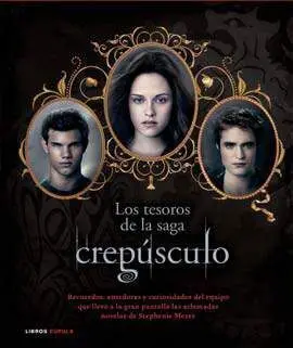 LOS TESOROS DE LA SAGA CREPUSCULO