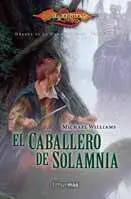 DRAGONLANCE: HEROES VOL.3: EL CABALLERO DE SOLAMNIA (BOLSILLO)