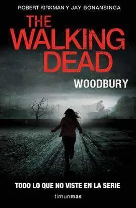 THE WALKING DEAD: WOODBURY