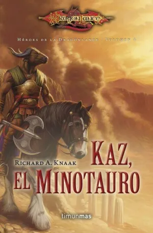 DRAGONLANCE: HEROES VOL.4: KAZ EL MINOTAURO (BOLSILLO)