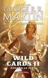 WILD CARDS #02. ASES EN LO ALTO