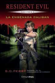 RESIDENT EVIL VOL.2: LA ENSENADA CALIBAN