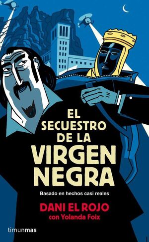 EL SECUESTRO DE LA VIRGEN NEGRA (LAS AVENTURAS DE TIBURON)