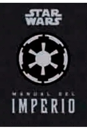 STAR WARS: MANUAL DEL IMPERIO