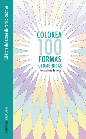 COLOREA 100 FORMAS GEOMETRICAS