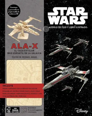 STAR WARS. KIT ALA-X: EL CAZA ESTELAR MAS VERSATIL DE LA GALAXIA