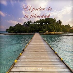 CALENDARIO 2019 EL PODER DE LA FELICIDAD                                   