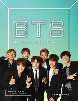 BTS. EL ASCENSO DE BANGTAN