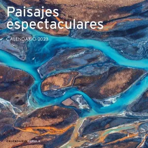 CALENDARIO 2023 PAISAJE ESPECTACULARES