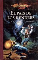 DRAGONLANCE: PRELUDIOS VOL.2: EL PAIS DE LOS KENDERS