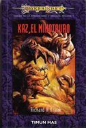 DRAGONLANCE: HEROES 2 VOL.1: KAZ, EL MINOTAURO (RTCA)