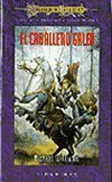 DRAGONLANCE: HEROES 2 VOL.3: EL CABALLERO GALEN