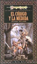 DRAGONLANCE: LOS COMPAÑEROS VOL.4: EL CODIGO Y LA MEDIDA (RTCA)