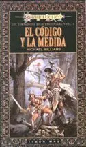 DRAGONLANCE: LOS COMPAÑEROS VOL.4: EL CODIGO Y LA MEDIDA (RTCA)