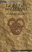 LA RUEDA DEL TIEMPO VOL.1: EL OJO DEL MUNDO (RTCA)