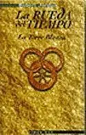 LA RUEDA DEL TIEMPO VOL.6: LA TORRE BLANCA (RTCA)