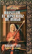 DRAGONLANCE: LA FORJA DE UN TUNICA NEGRA VOL.1: RAISTLIN, EL APRENDIZ DE MA