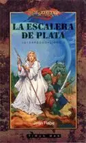 DRAGONLANCE: INTERREGNO VOL.3: LA ESCALERA DE PLATA