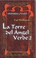 AÑORANZAS Y PESARES VOL.8: LA TORRE DEL ANGEL VERDE 2 (RTCA)