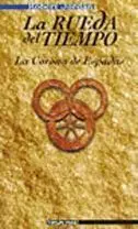 LA RUEDA DEL TIEMPO VOL.11: LA CORONA DE ESPADAS (RTCA)