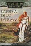 LA ESPADA DE LA VERDAD VOL.03: LA PIEDRA DE LAS LAGRIMAS