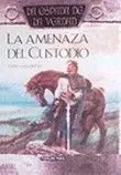 LA ESPADA DE LA VERDAD VOL.04: LA AMENAZA DEL CUSTODIO