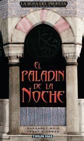 LA ROSA DEL PROFETA VOL.2: EL PALADIN DE LA NOCHE