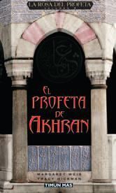 LA ROSA DEL PROFETA VOL.3: EL PROFETA DE AKHRAN